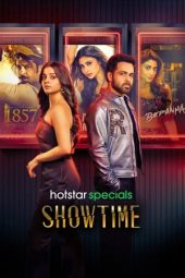 Showtime (2024) S01 EP (01-04) DSNP [Hindi (DDP 5.1)]  | 1080p | 720p | ESub