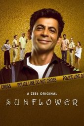 Sunflower (2021) S01 EP (01-08) [Hindi (DDP 5.1)] WEB Series | 720p | 10Bit HEVC | ESub