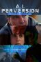 A I Perversion (2023) 720p WEBRip HINDI DUBBED Watch Online (1XBET)