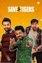 Save The Tigers (2024) S02 Hindi Complete Web Series 480p 720p