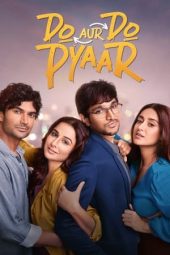 Do Aur Do Pyaar (2024) Hindi WEBRip Full Bollywood Movie ESubs