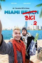 Miami Bici 2 (2023) 720p WEBRip Telugu Dubbed Watch Online (1XBET)