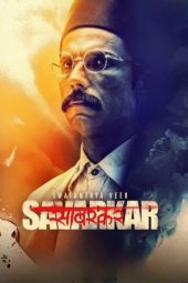 Swatantra Veer Savarkar (2024) WEB-DL [Hindi DDP 5.1] 1080p | 720p | 480p | ESub