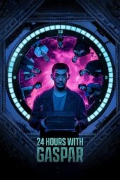 24 Hours with Gaspar (2023) 1080p WEBRip Telugu Dubbed Watch Online (1XBET)