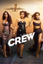 Crew (2024) 1080p CAMRip HINDI DUBBED Watch Online (1XBET)