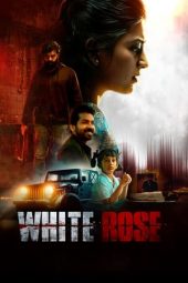 White Rose (2024) 1080p CAMRip Tamil Dubbed Watch Online (1XBET)