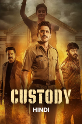 Custody (2023) WEB-DL [Hindi DDP 5.1] 1080p | 720p | 480p | ESub