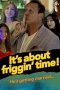 Its about friggin time! (2023) 720p WEBRip HINDI DUBBED Watch Online (1XBET)