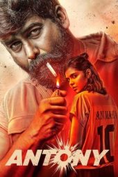 Antony (2023) [Malayalam + Hindi DDP5.1] 1080p | 720p | 480p | ESub