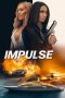 Impulse (2024) 720p WEBRip Telugu Dubbed Watch Online (1XBET)