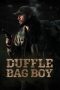 Duffle Bag Boy (2024) 720p WEBRip Telugu Dubbed Watch Online (1XBET)