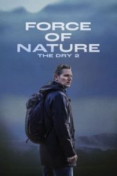 Force Of Nature The Dry 2 (2024) 1080p BluRay HINDI HQ DUBBED Watch Online (1XBET)